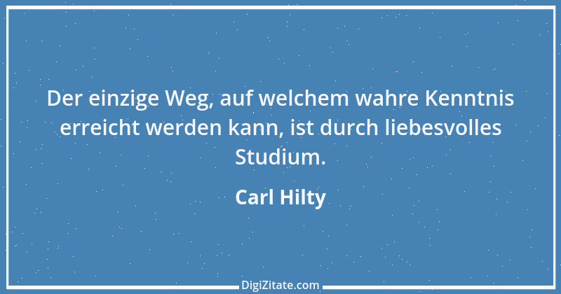 Zitat von Carl Hilty 81