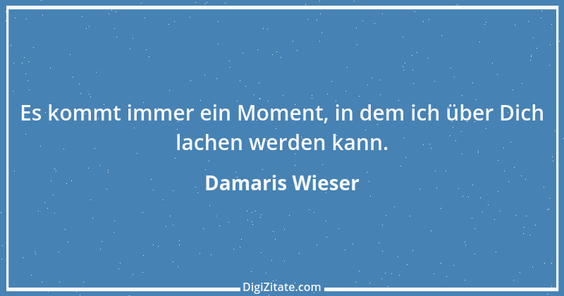 Zitat von Damaris Wieser 431