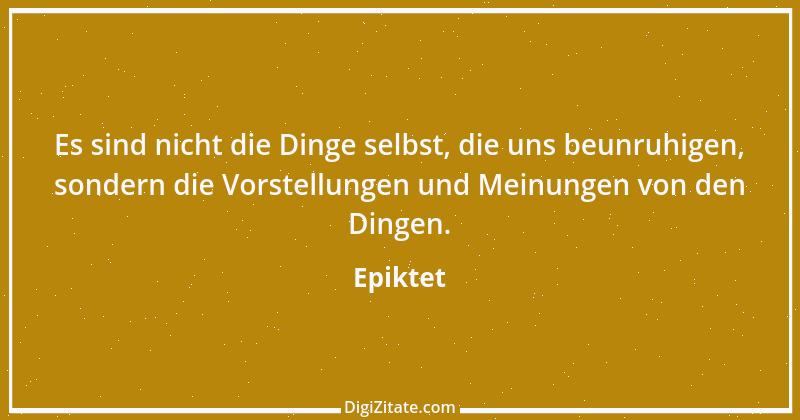 Zitat von Epiktet 6