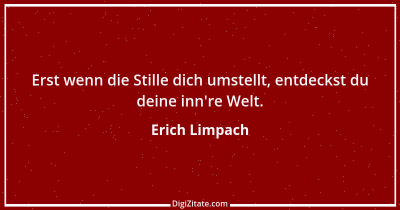 Zitat von Erich Limpach 58