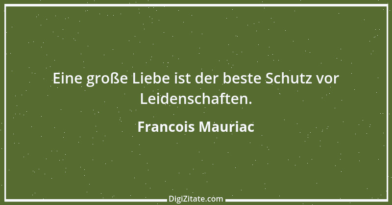 Zitat von Francois Mauriac 9