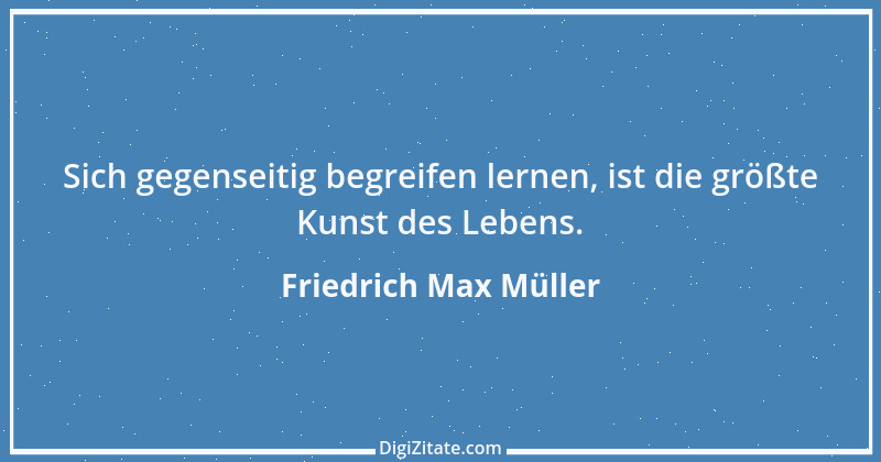 Zitat von Friedrich Max Müller 13