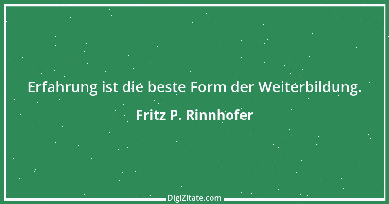 Zitat von Fritz P. Rinnhofer 146