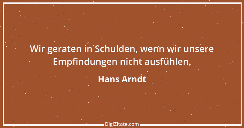 Zitat von Hans Arndt 19