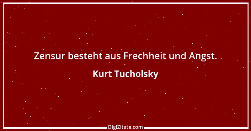 Zitat von Kurt Tucholsky 440