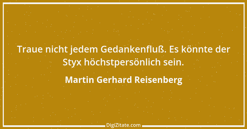 Zitat von Martin Gerhard Reisenberg 1214