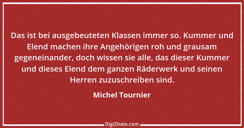 Zitat von Michel Tournier 37