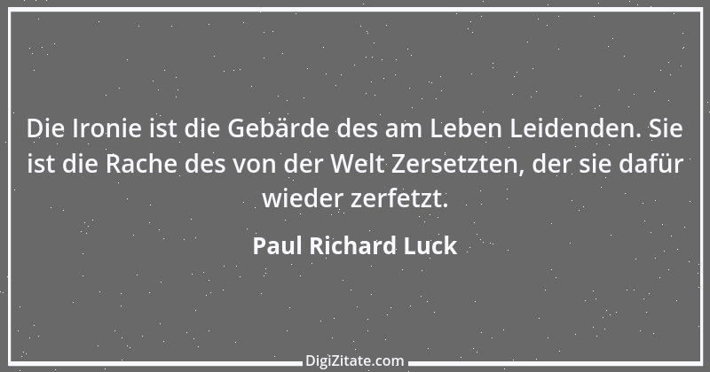 Zitat von Paul Richard Luck 138