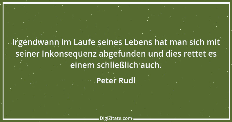 Zitat von Peter Rudl 173