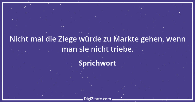 Zitat von Sprichwort 7891