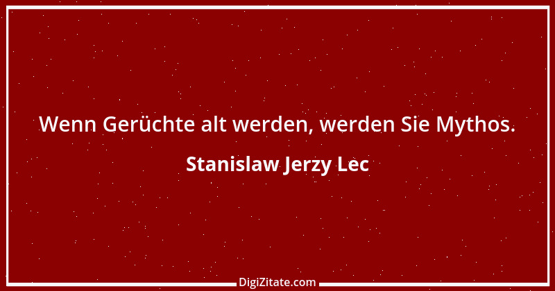 Zitat von Stanislaw Jerzy Lec 232