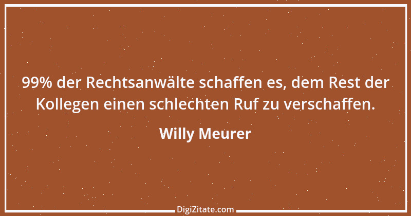 Zitat von Willy Meurer 200