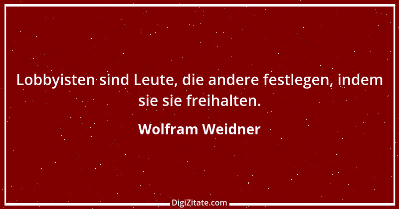 Zitat von Wolfram Weidner 57