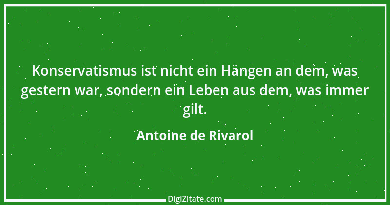 Zitat von Antoine de Rivarol 46