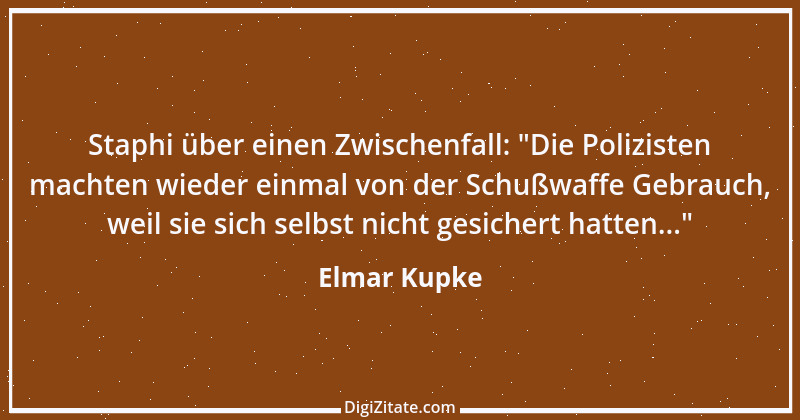 Zitat von Elmar Kupke 230