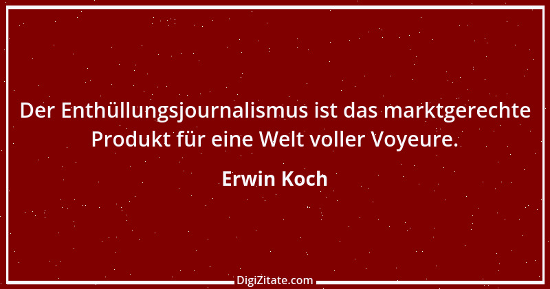 Zitat von Erwin Koch 31