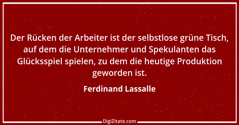 Zitat von Ferdinand Lassalle 15