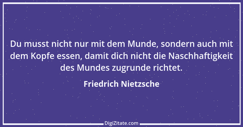 Zitat von Friedrich Nietzsche 837