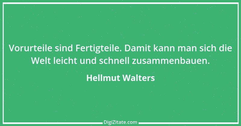 Zitat von Hellmut Walters 23