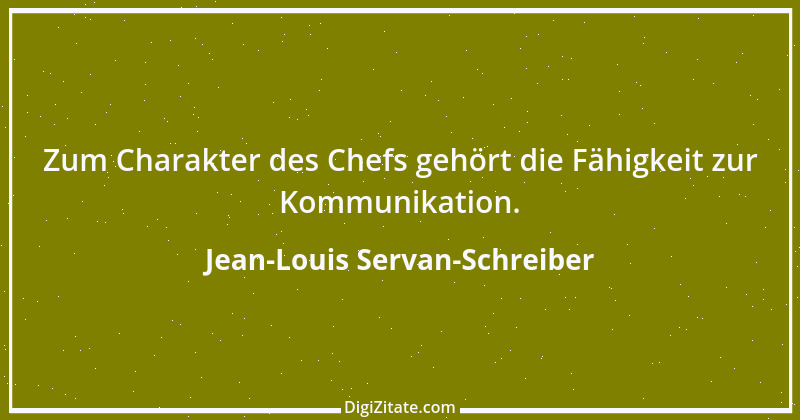 Zitat von Jean-Louis Servan-Schreiber 2