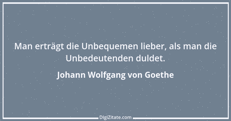 Zitat von Johann Wolfgang von Goethe 1900