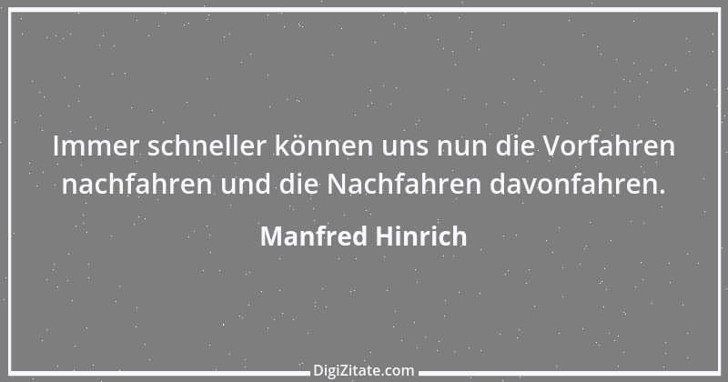 Zitat von Manfred Hinrich 3074