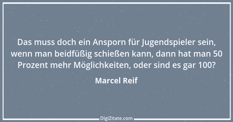 Zitat von Marcel Reif 4