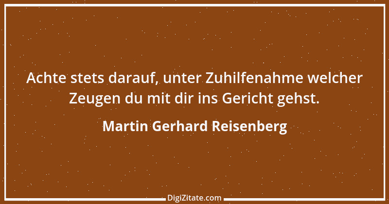 Zitat von Martin Gerhard Reisenberg 1215