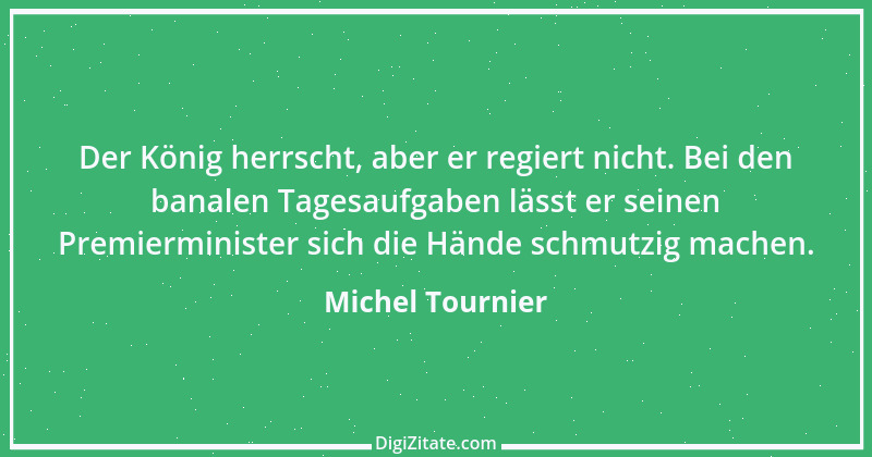 Zitat von Michel Tournier 38