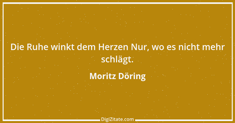 Zitat von Moritz Döring 3