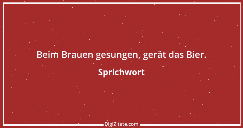 Zitat von Sprichwort 8892