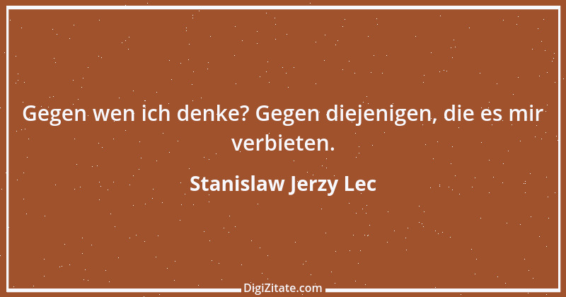 Zitat von Stanislaw Jerzy Lec 233