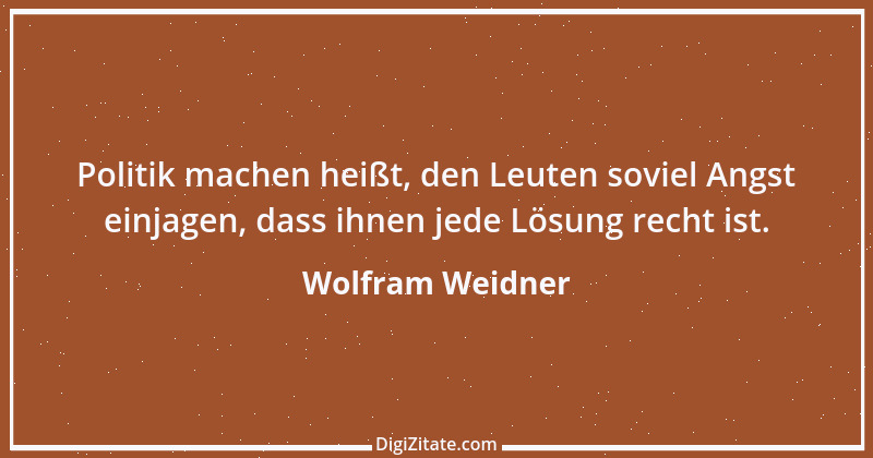 Zitat von Wolfram Weidner 58