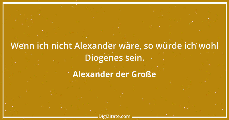 Zitat von Alexander der Große 5