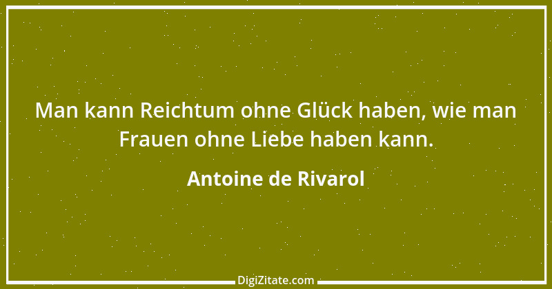 Zitat von Antoine de Rivarol 47