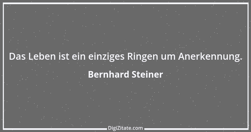 Zitat von Bernhard Steiner 95