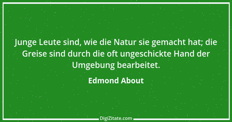 Zitat von Edmond About 11