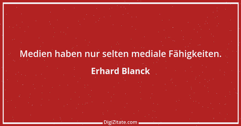 Zitat von Erhard Blanck 456