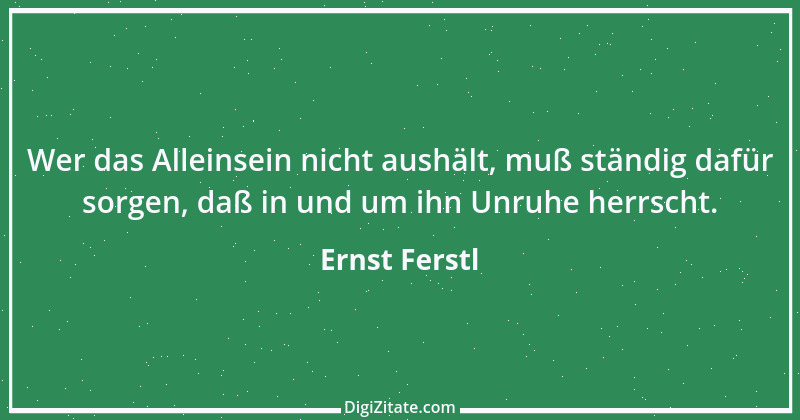 Zitat von Ernst Ferstl 1342