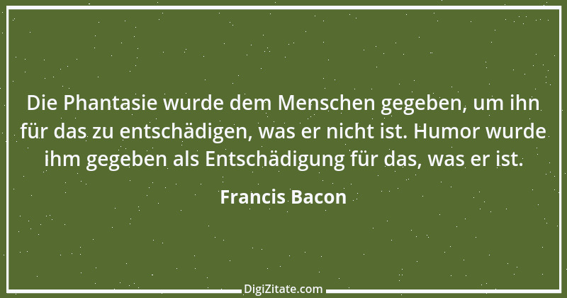 Zitat von Francis Bacon 155