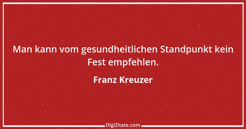 Zitat von Franz Kreuzer 1