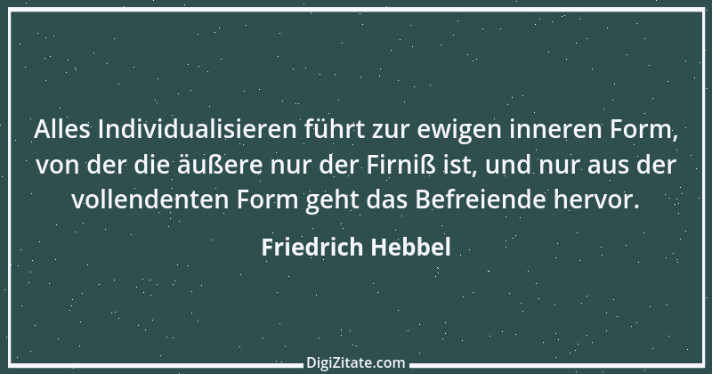 Zitat von Friedrich Hebbel 256