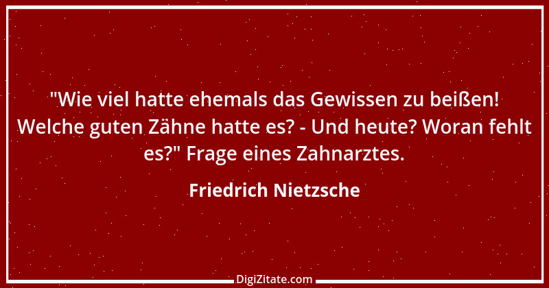 Zitat von Friedrich Nietzsche 838