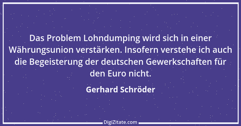 Zitat von Gerhard Schröder 24