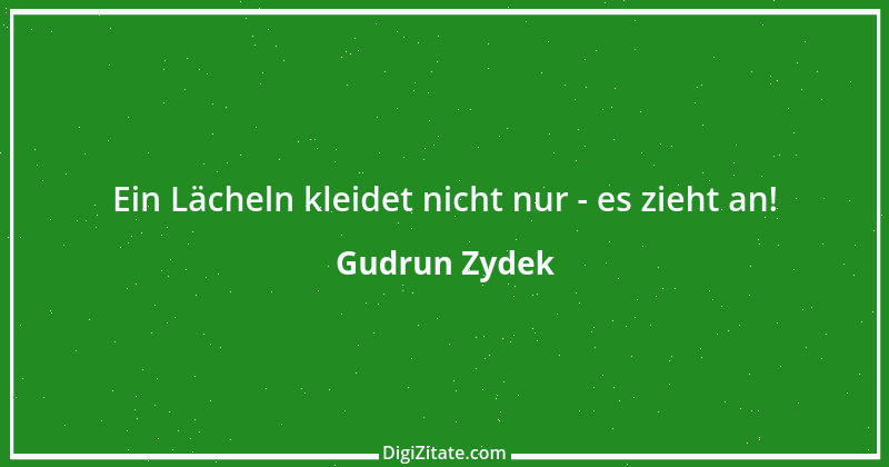 Zitat von Gudrun Zydek 30