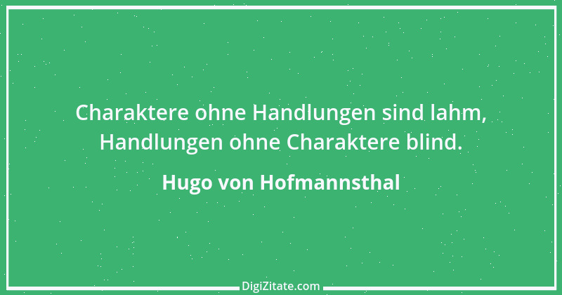 Zitat von Hugo von Hofmannsthal 40