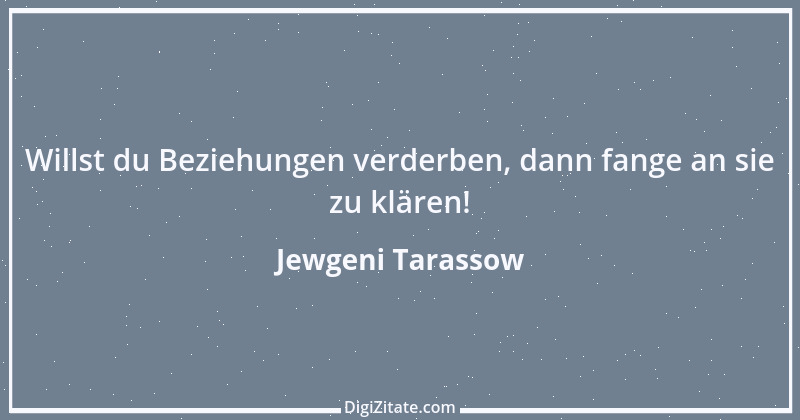 Zitat von Jewgeni Tarassow 1