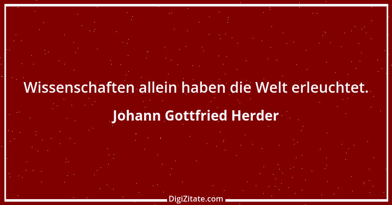 Zitat von Johann Gottfried Herder 215