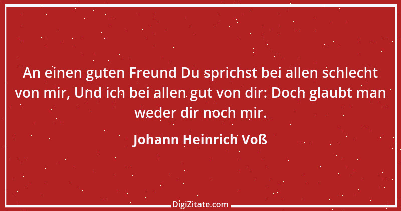 Zitat von Johann Heinrich Voß 29