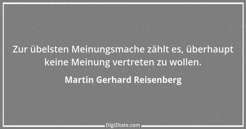 Zitat von Martin Gerhard Reisenberg 1216